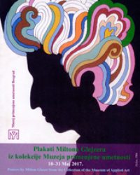 Plakati Miltona Glejzera iz kolekcije Muzeja primenjene umetnost